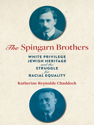 cover image of The Spingarn Brothers